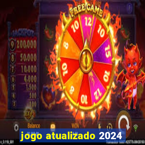 jogo atualizado 2024